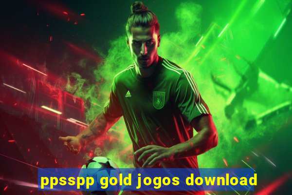 ppsspp gold jogos download